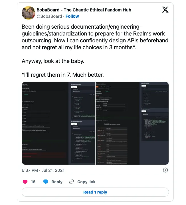 A tweet reading "Been doing serious documentation/engineering-guidelines/standardization to prepare for the Realms work outsourcing. Now I can confidently design APIs beforehand and not regret all my life choices in 3 months*. Anyway, look at the baby. *I’ll regret them in 7. Much better."